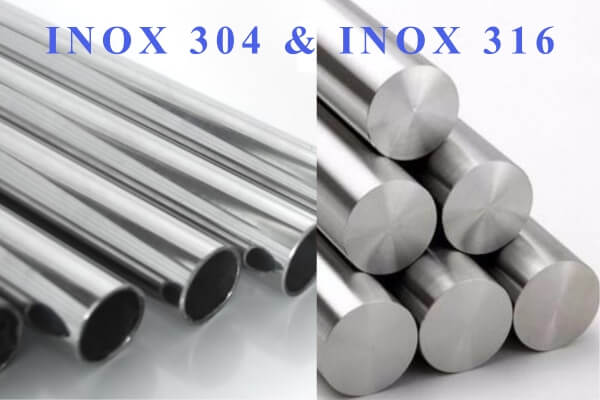 So sánh inox 304 và 316